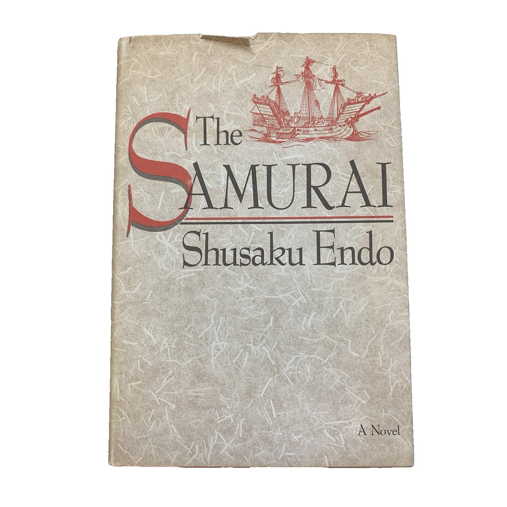 The Samurai by Shusaku Endo, 1982 1st U.S Edition (Hardcover)‎